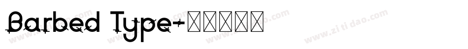 Barbed Type字体转换